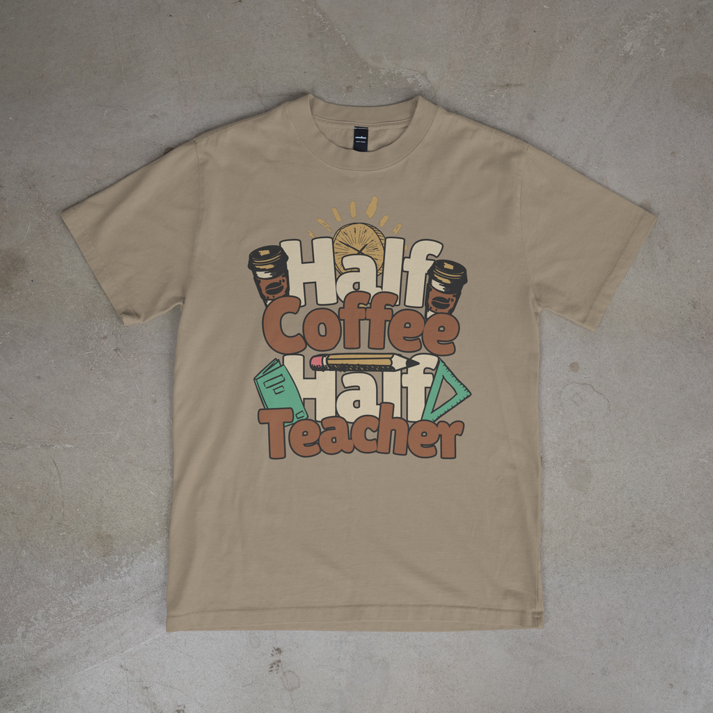 Half Coffee Half Teacher Tee
