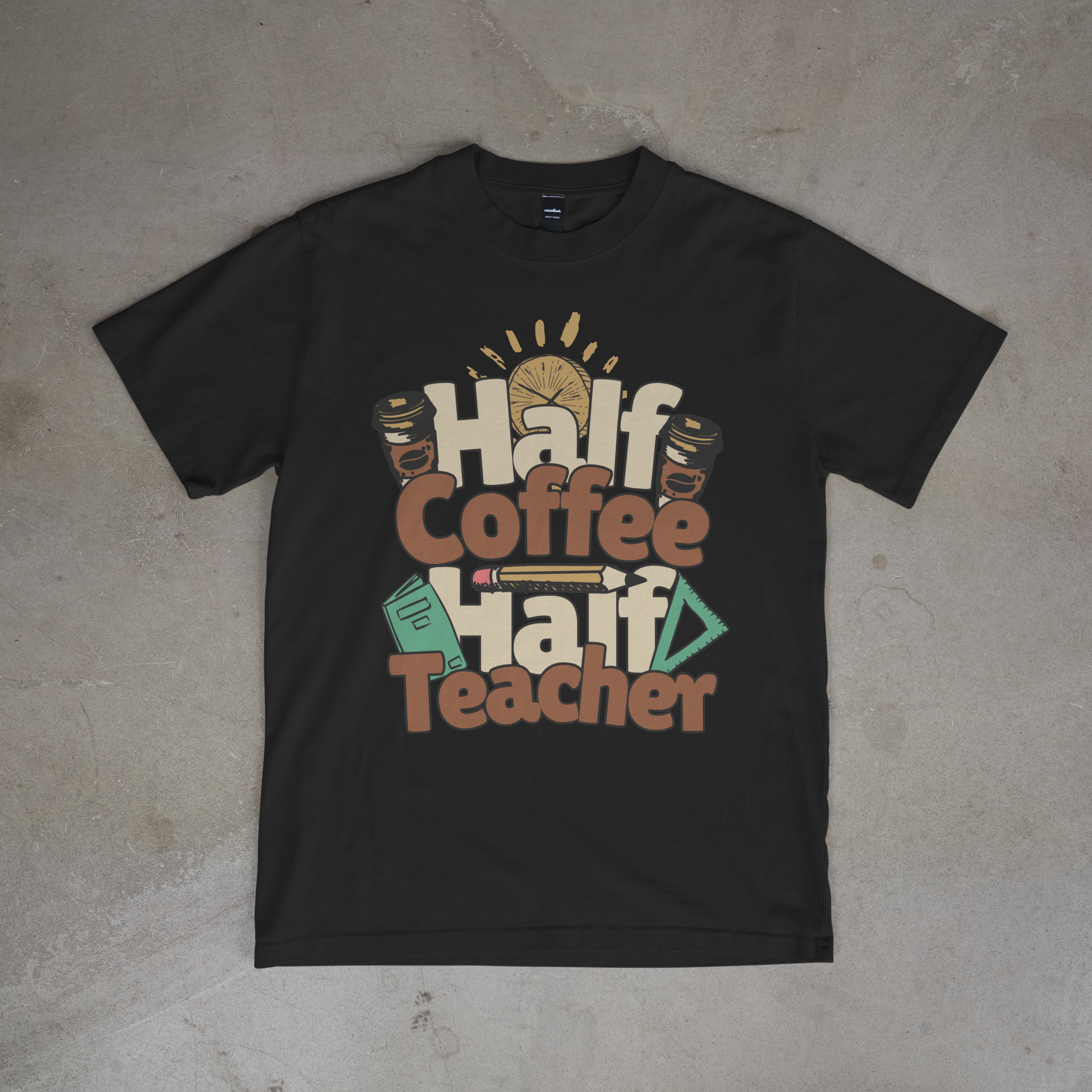 Half Coffee Half Teacher Tee
